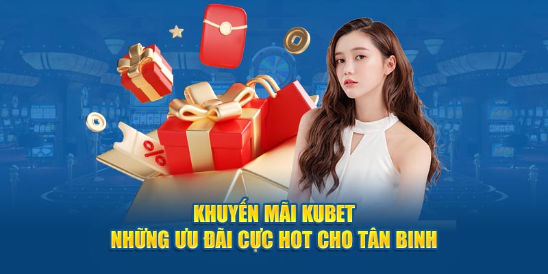 Nhiều ưu đãi hot dành tặng cho cược thủ