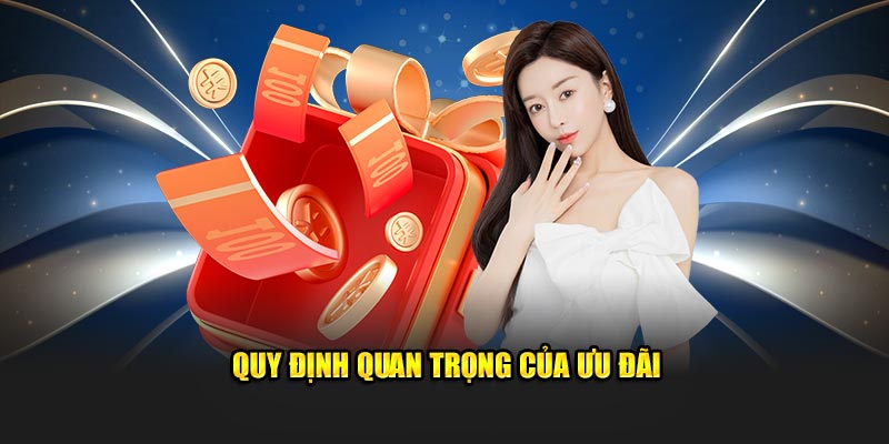 Quy định quan trọng của ưu đãi